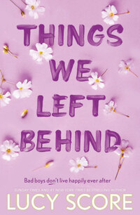 Lucy Score: Things We Left Behind -  (Könyv)
