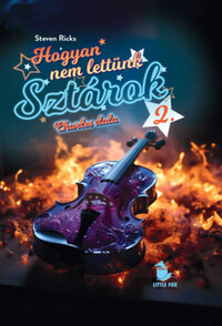 Steven Ricks: Hogyan nem lettünk sztárok 2. - Charles dala -  (Könyv)