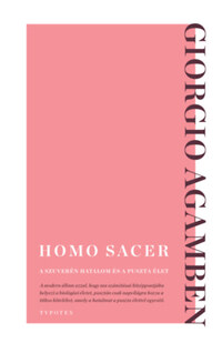 Giorgio Agamben: Homo sacer - A szuverén hatalom és a puszta élet -  (Könyv)