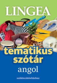 Angol tematikus szótár - Szókincsbővítéshez -  (Könyv)