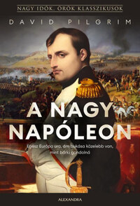 David Pilgrim: A nagy Napóleon -  (Könyv)