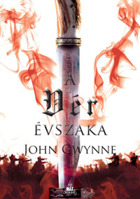 John Gwynne: A vér évszaka - Vér és csont 2. -  (Könyv)