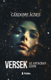 Gárdonyi Ágnes: Versek -  (Könyv)