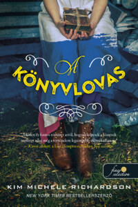 Kim Michele Richardson: A könyvlovas -  (Könyv)