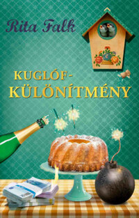 Rita Falk: Kuglóf-különítmény -  (Könyv)