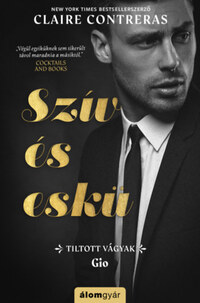 Claire Contreras: Szív és eskü - Gio -  (Könyv)