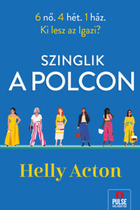 Helly Acton: Szinglik a polcon -  (Könyv)