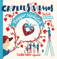 Gryllus Vilmos: Magyar népdalok -  (Könyv)
