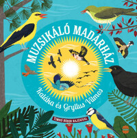 Kaláka, Gryllus Vilmos: Muzsikáló madárház -  (Könyv)