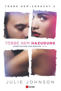 Julie Johnson: Többé nem hazudunk -  (Könyv)