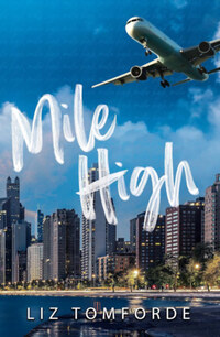 Liz Tomforde: Mile High -  (Könyv)