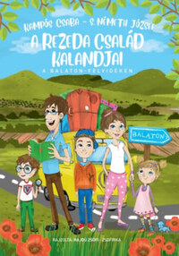 Kampós Csaba, S. Németh József: A Rezeda család kalandjai a Balaton-felvidéken -  (Könyv)