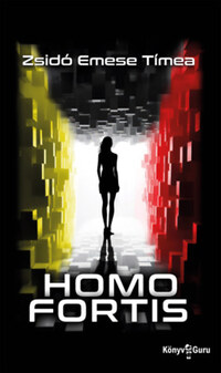 Zsidó Emese Tímea: Homo Fortis -  (Könyv)