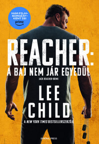 Lee Child: A baj nem jár egyedül -  (Könyv)