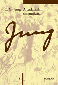 Carl Gustav Jung: A tudattalan dinamikája -  (Könyv)