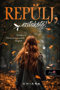 Chiara: Repülj, szitakötő! -  (Könyv)