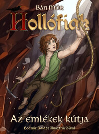 Bán Mór: Az emlékek kútja - Hollófiak -  (Könyv)