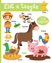 Élet a tanyán - Első könyvem -  (Könyv)
