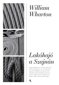 William Wharton: Lakóhajó a Szajnán -  (Könyv)