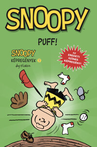Charles M. Schulz: Snoopy Puff! - Snoopy képregények 7. -  (Könyv)