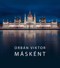 Orbán Viktor: Másként -  (Könyv)