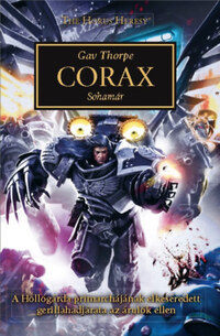 Gav Thorpe: Corax - Sohamár -  (Könyv)
