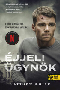 Matthew Quirk: Éjjeli ügynök -  (Könyv)