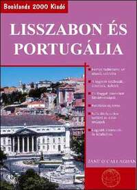 Jane O'Callaghan: Lisszabon és Portugália - Útikalauz -  (Könyv)
