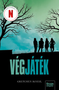 Gretchen Mcneil: Végjáték - Ne Légy Dühös-sorozat 2. rész -  (Könyv)