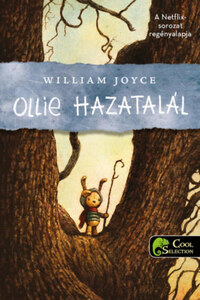 William Joyce: Ollie hazatalál -  (Könyv)