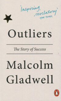 Malcolm Gladwell: Outliers - The Story of Success -  (Könyv)