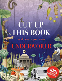 Eliza Scott: Cut Up This Book and Create Your Own Underworld -  (Könyv)