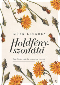 Mörk Leonóra: Holdfényszonáta -  (Könyv)