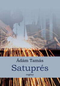 Ádám Tamás: Satuprés -  (Könyv)
