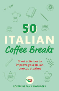 50 Italian Coffee Breaks -  (Könyv)