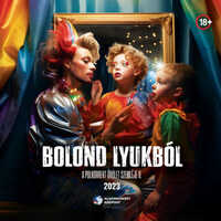 Bolond lyukból 2023. - A polkorrekt őrület szemléje -  (Könyv)