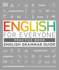 Dk: English for Everyone: Practice Book - English Grammar Guide -  (Könyv)