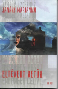 Janáky Marianna: Eltévedt betűk -  (Könyv)