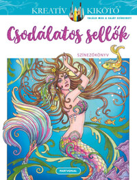 Sarnat Marjorie: Csodálatos sellők - Színezőkönyv -  (Könyv)