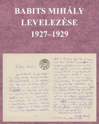 Babits Mihály levelezése 1927-1929 -  (Könyv)
