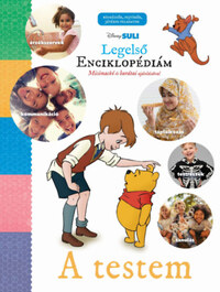 Disney Suli - Legelső enciklopédiám - A testem -  (Könyv)