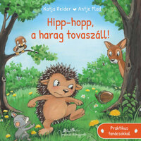 Katja Reider: Hipp-hopp, a harag tovaszáll! -  (Könyv)