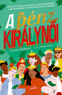 Davinia Tomlinson: A pénz királynői -  (Könyv)