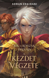 Soman Chainani: Jók és Rosszak Iskolája - A kezdet végzete -  (Könyv)