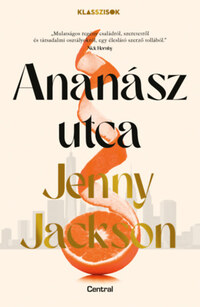 Jenny Jackson: Ananász utca -  (Könyv)