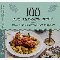 Jánossy Alíz: 100 alcsíki  és kászoni recept, több mint 100 alcsíki és kászoni háziasszony -  (Könyv)