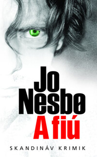 Jo Nesbo: A fiú - zsebkönyv -  (Könyv)