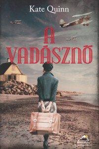 Kate Quinn: A vadásznő -  (Könyv)