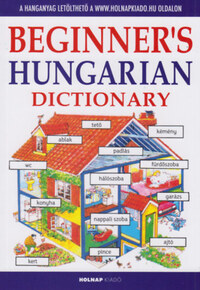 Helen Davies: Beginner's Hungarian Dictionary - Kezdők magyar nyelvkönyve angoloknak - Letölthető hanganyaggal -  (Könyv)