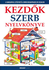 Helen Davies, Urkom Aleksander: Kezdők szerb nyelvkönyve - Letölthető hanganyaggal -  (Könyv)
